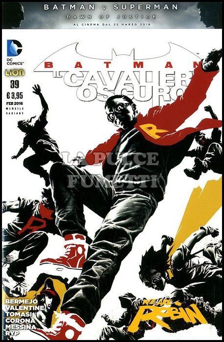 BATMAN IL CAVALIERE OSCURO #    39 - VARIANT WE ARE ROBIN